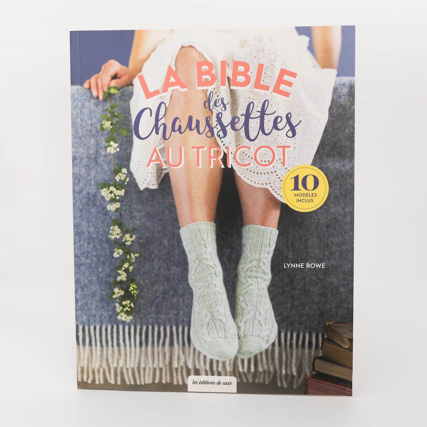 La Bible des Chaussettes au Tricot – Lynne Rowe