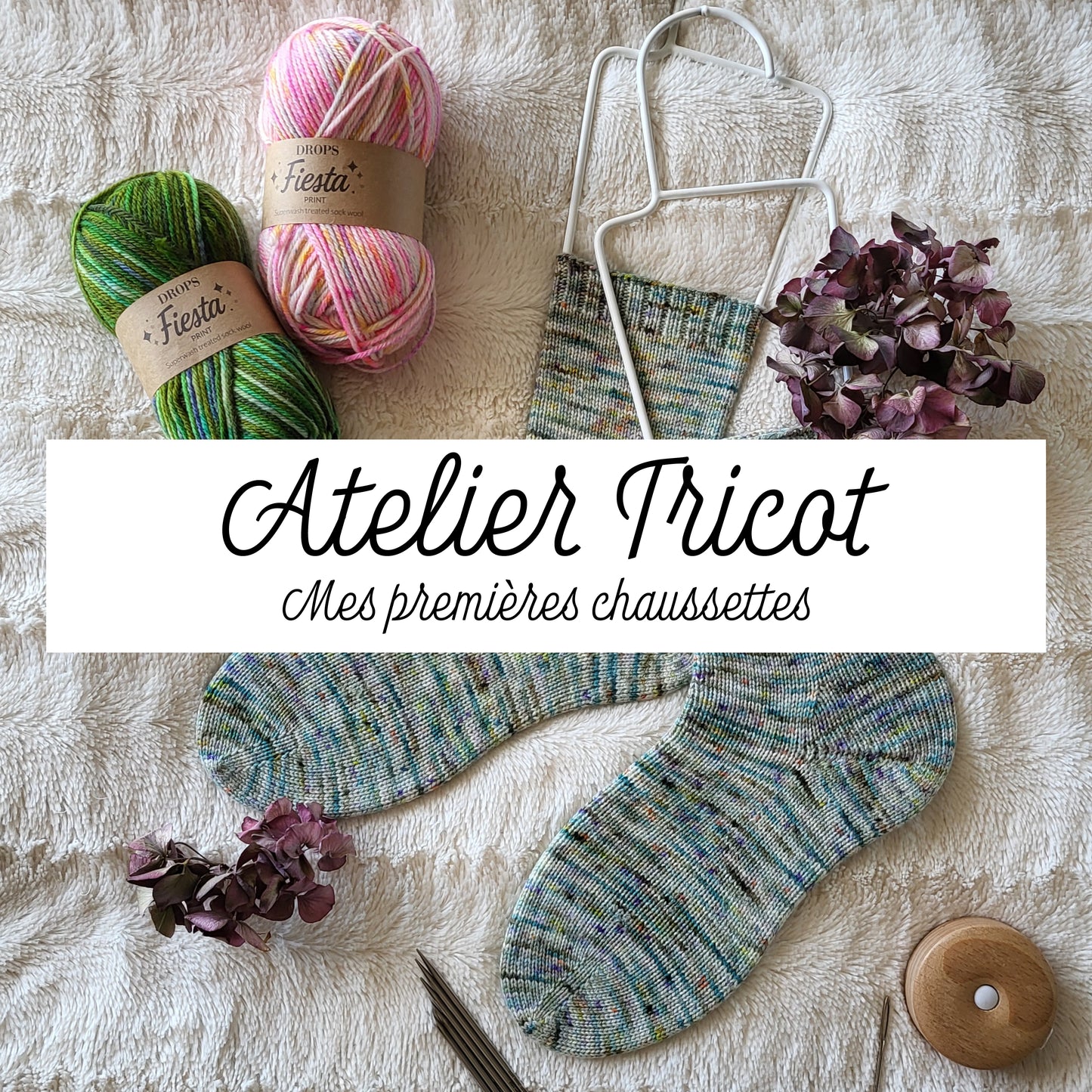 Atelier de Tricot - Mes premières chaussettes