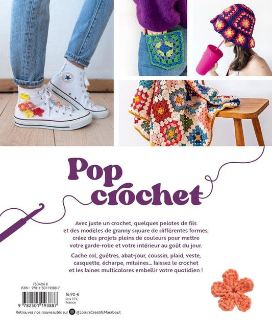 Pop crochet : nouveaux projets, 37 projets simples & originaux