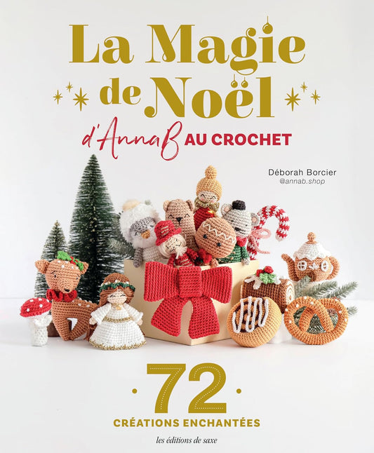 La Magie de Noël d’AnnaB au crochet – 72 créations enchantées