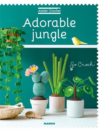 Adorable jungle - Atelier Crochet de So Croch'