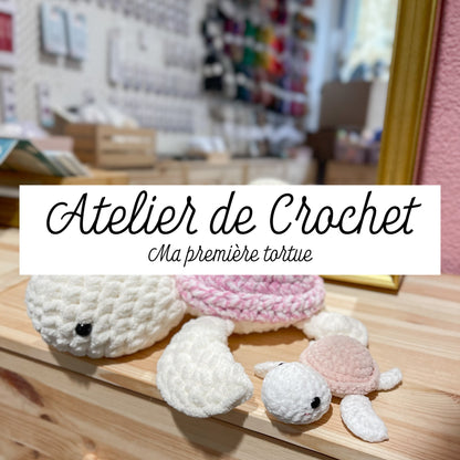 Atelier de Crochet - niveau 2 / Ma première tortue