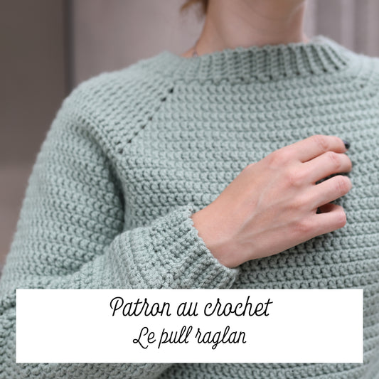 Patron au crochet - le pull raglan