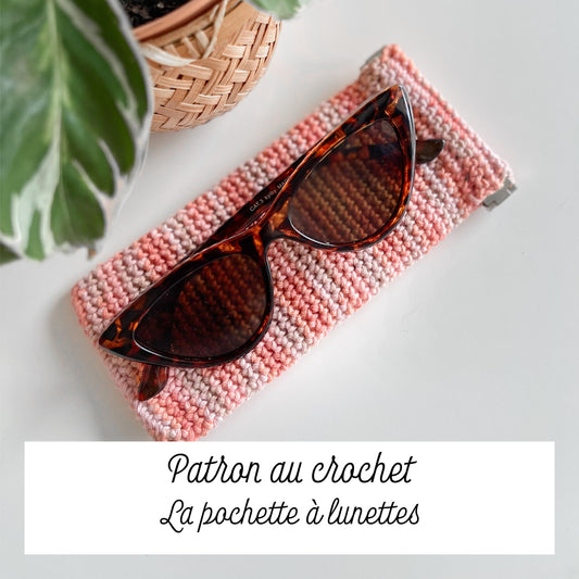 Patron au crochet - la pochette à lunettes
