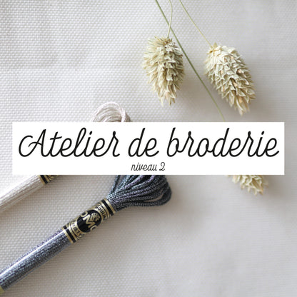 Atelier de broderie - niveau 2