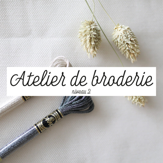 Atelier de broderie - niveau 2