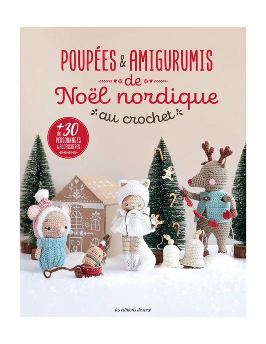Poupées & Amigurumis de Noël Nordique au Crochet